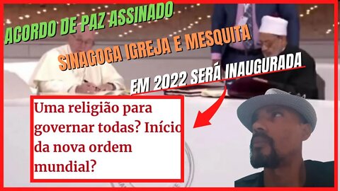 Acordo de paz assinado | Sinagoga igreja e Mesquita