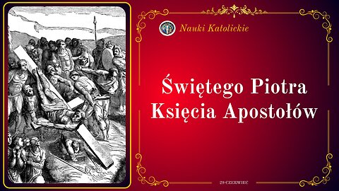 Świętego Piotra Księcia Apostołów | 29 Czerwiec