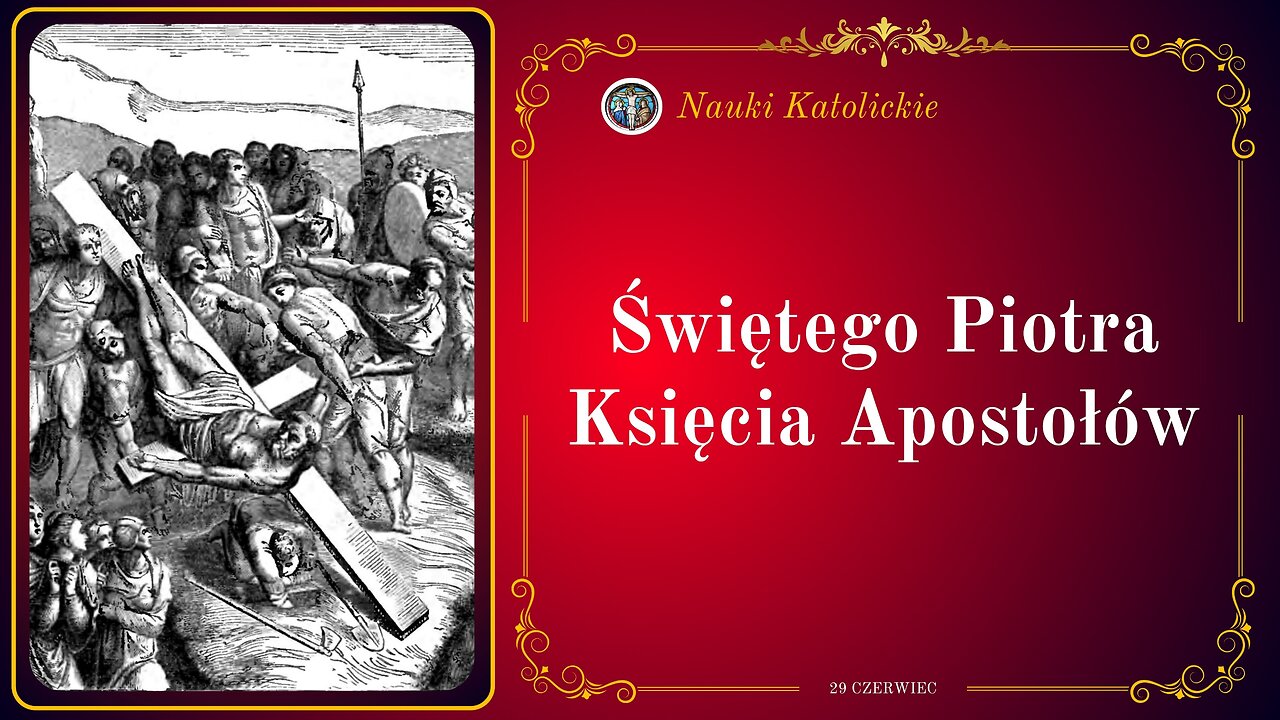 Świętego Piotra Księcia Apostołów | 29 Czerwiec