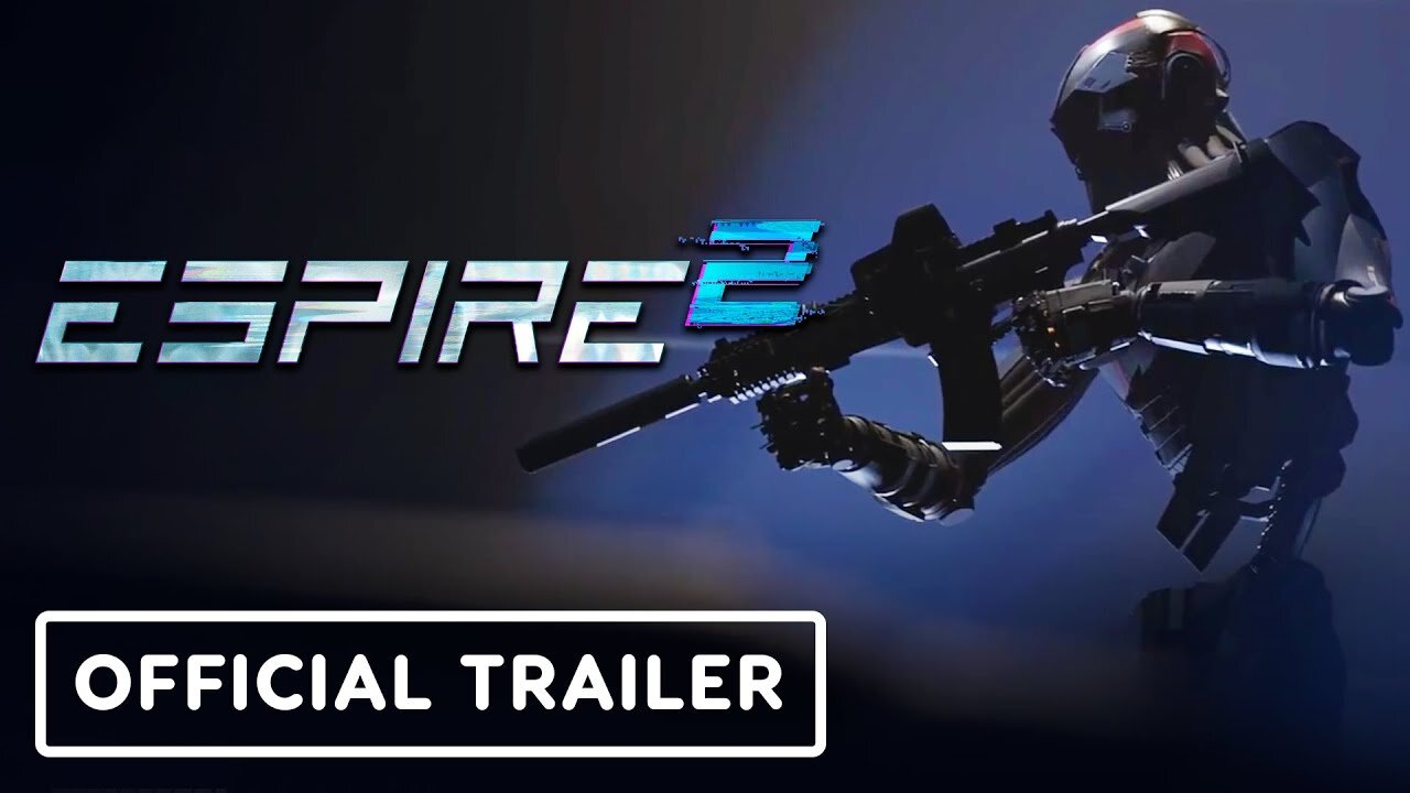 Espire 2 - Official Launch Trailer