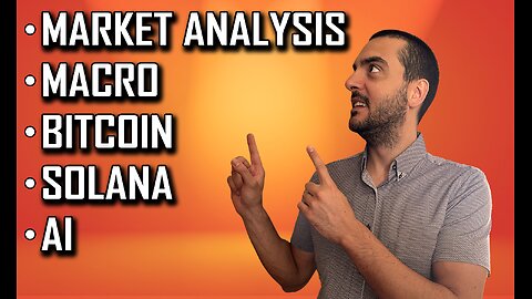 Market Analysis, Bitcoin, AI, Macro, Solana #crypro #macro #news #bitcoin #ai