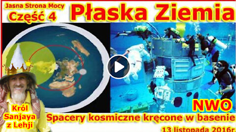 PŁASKA ZIEMIA - Część 4 - Spacery kosmiczne kręcone w basenach