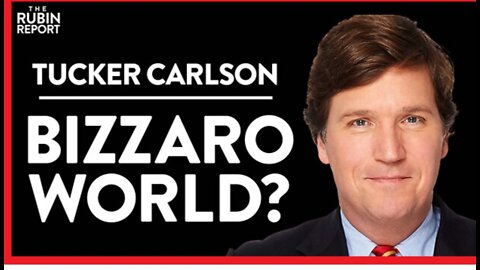 Is This the Real Reason Liberals Abandoned Their Principles? | Tucker Carlson | MEDIA | Rubin Report