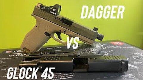 Full size PSA Dagger vs Glock 45