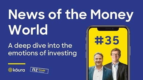 The Emotional Investor / News of the Money-World Ep #35