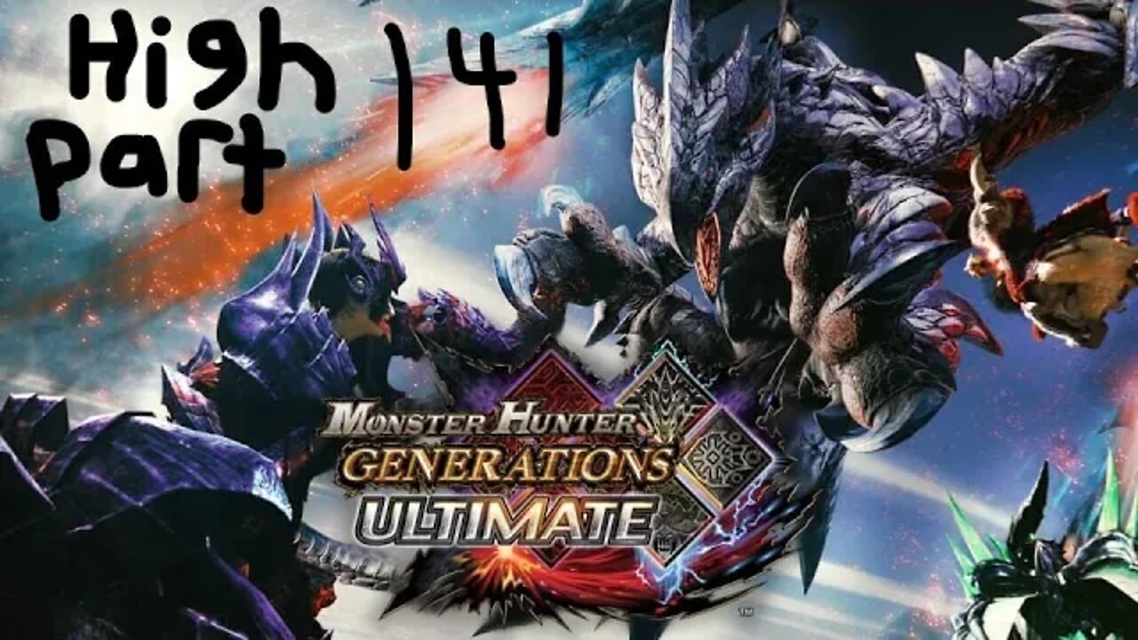 monster hunter generations ultimate high rank 141