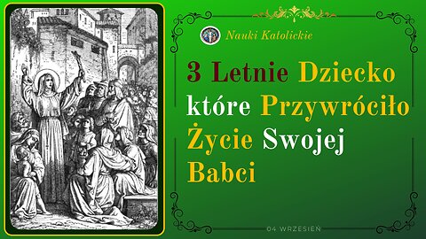 3 Letnie Dziecko które Przywróciło Życie Swojej Babci | 04 Wrzesień