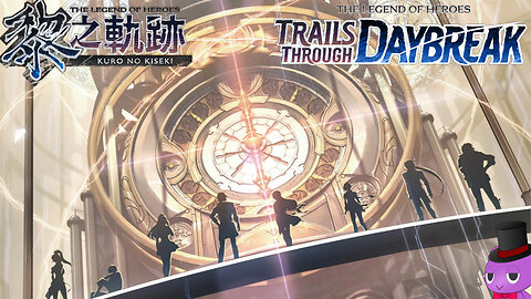 Kuro no Kiseki / Trails Through Daybreak thoughts. Better than Cold Steel so far? #legendofheroes