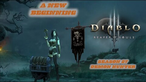 A New Beginning | Diablo 3 | Season 27 | Ep. 1