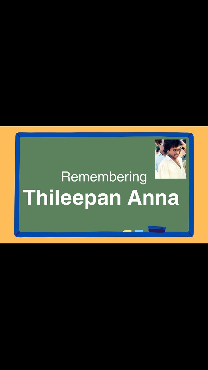 Who was Thileepan Anna?