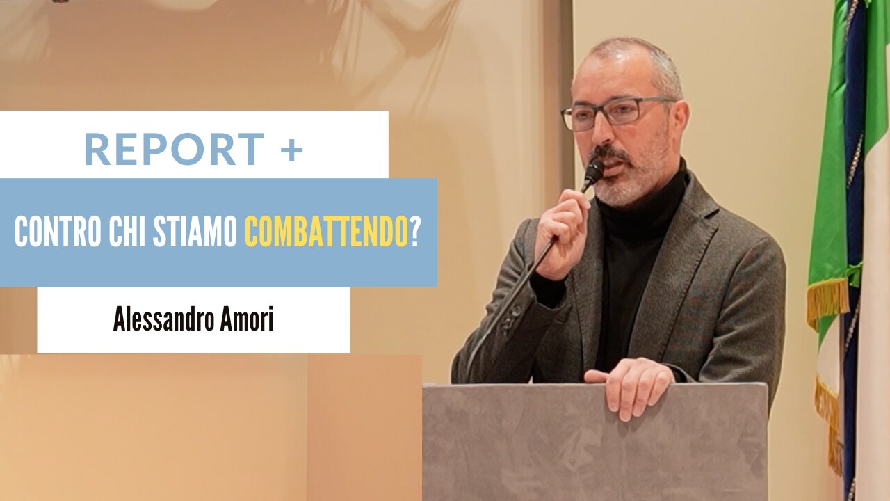 Contro chi stiamo combattendo? Alessandro Amori