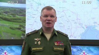 Briefing by Russian Defence Ministry 2022 05 03