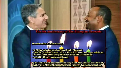 On The 4th Anniversary of The Ethiopian Genocide Sick Blinken Calls Genocider Ahmed to Celebrate...