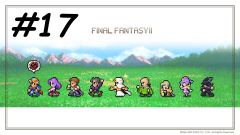 [Blind] Let's Play Final Fantasy 2 Pixel Remaster - Part 17