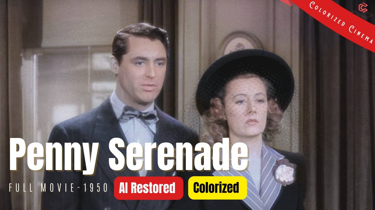 Penny Serenade (1941) | Colorized | Subtitled | Irene Dunne, Cary Grant | Melodrama | Full Movie