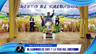 EL LLAMADO DE DIOS & LA VIDA DEL CRISTIANO - EDGAR CRUZ MINISTRIES
