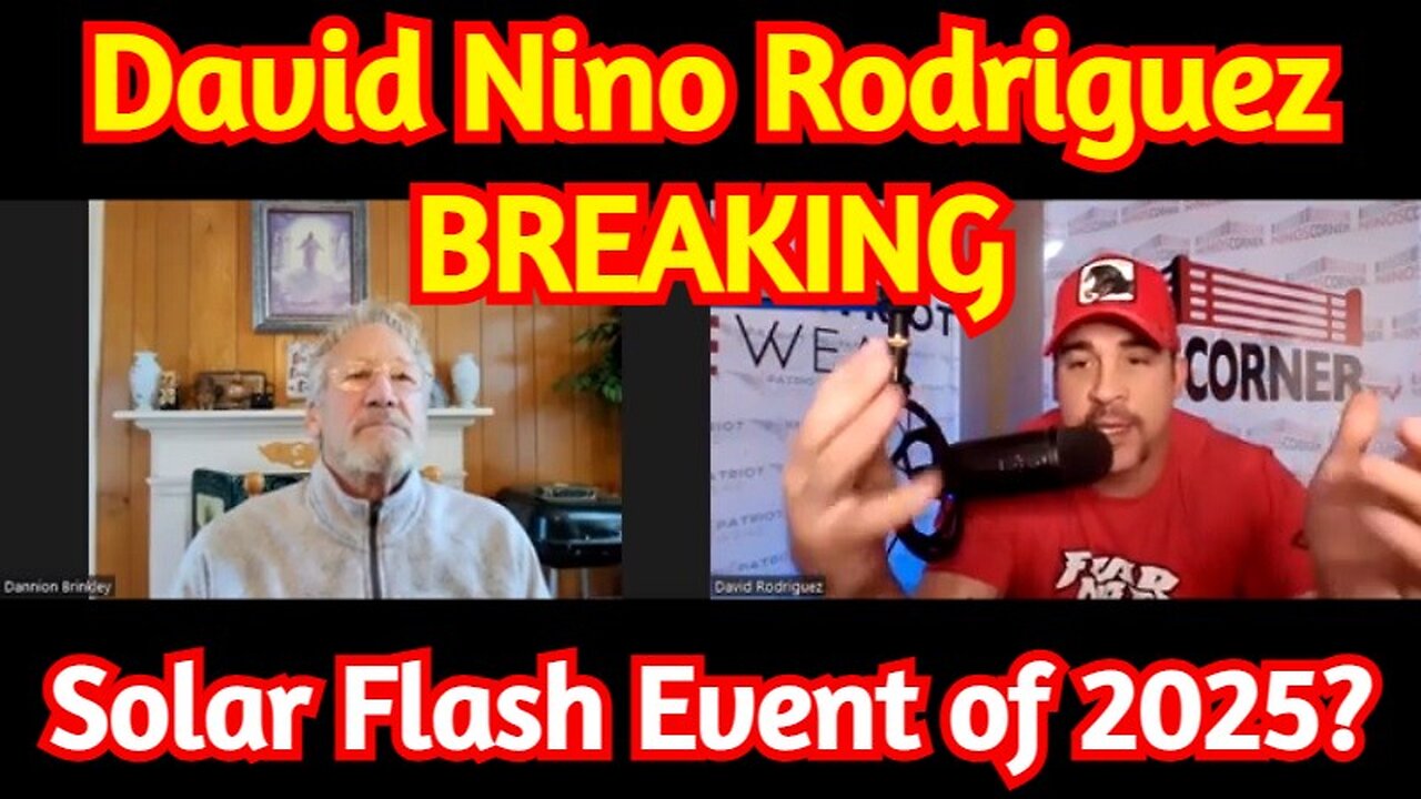 David Nino Rodriguez BREAKING:"Solar Flash Event of 2025?"