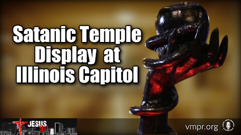 29 Dec 21, Jesus 911: Satanic Temple Display at Illinois Capitol