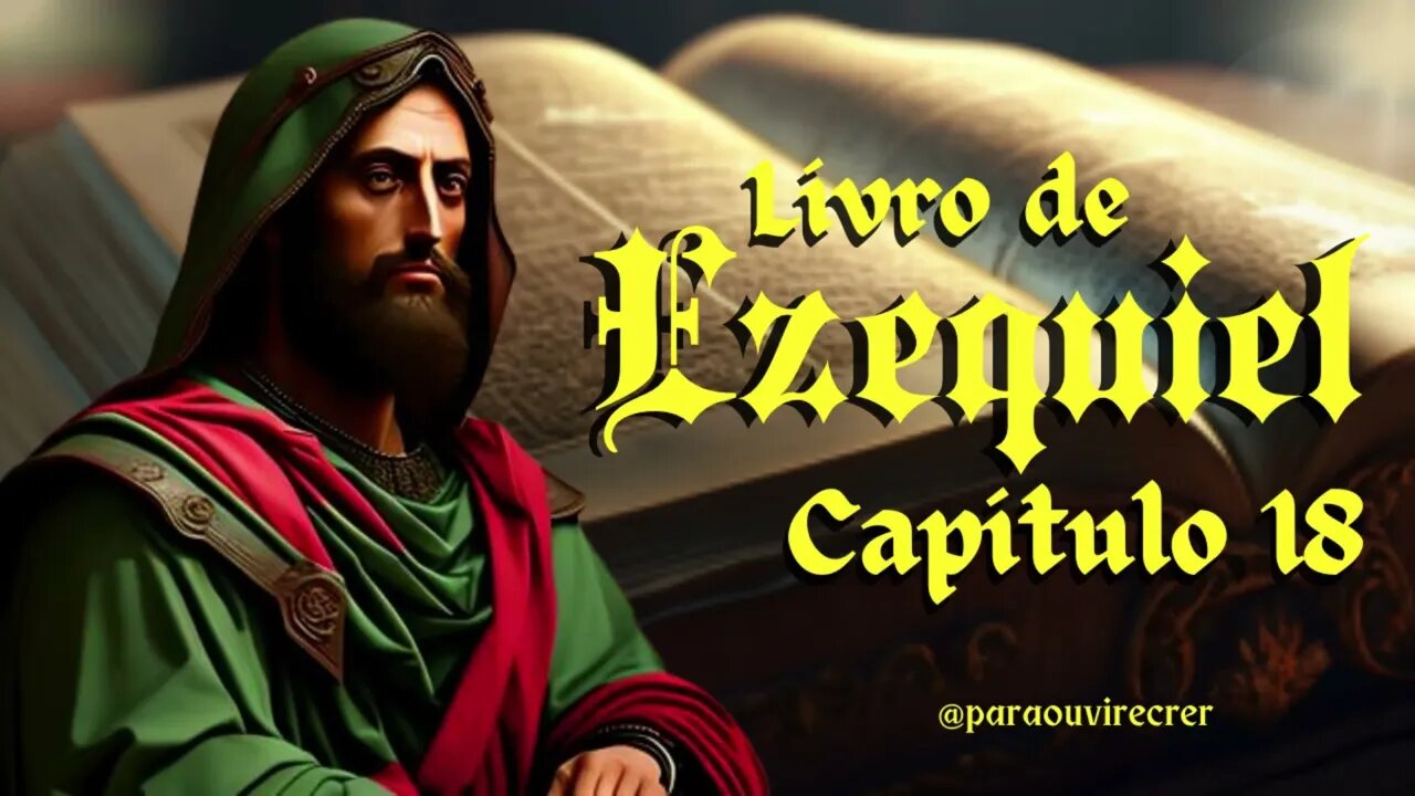 Ezequiel 18 Bíblia Sagrada 256 Com legenda @paraouvirecrer Resumo do capítulo na descrição .