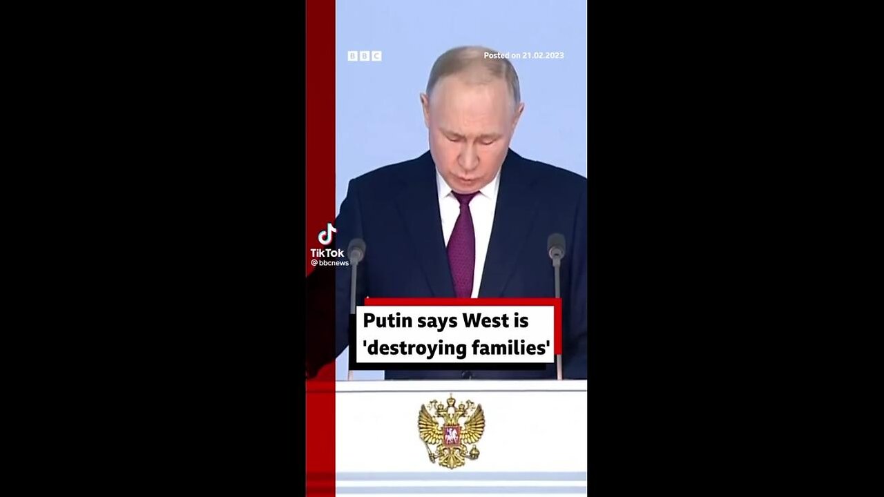 Russia Preisdent Vladimir Putin says the West is Destroying Families with Perversions (Feb 2, 2023)