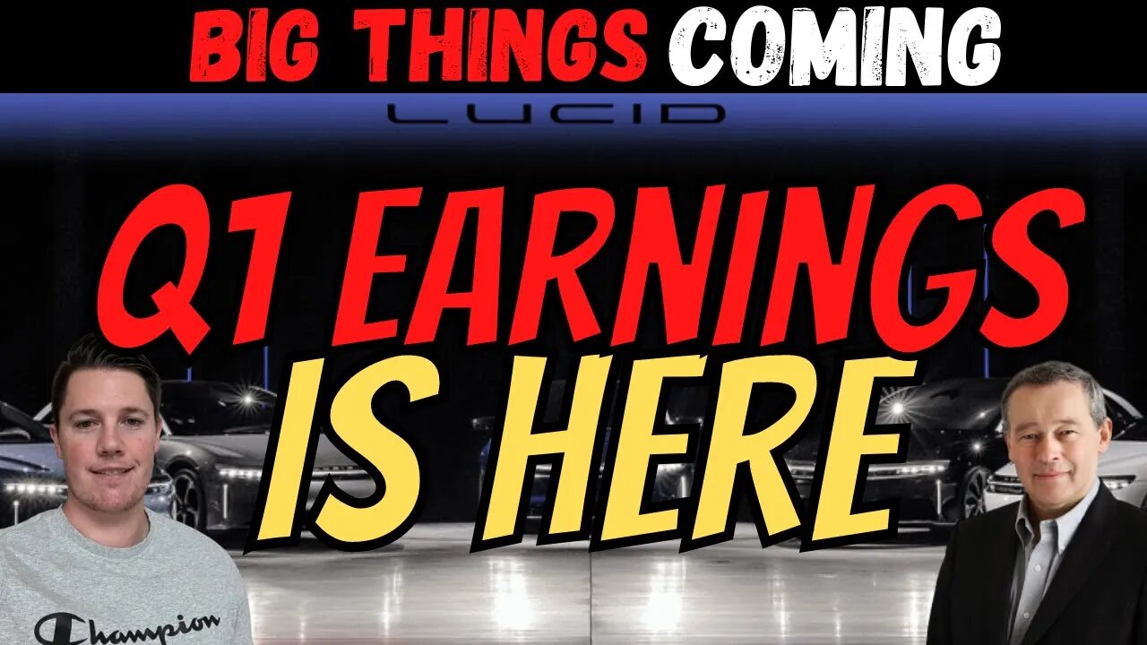 🔴 Lucid Motors Q1 Earnings - LIVE 💰💰 Important Things to Know │ MUST Watch Lucid