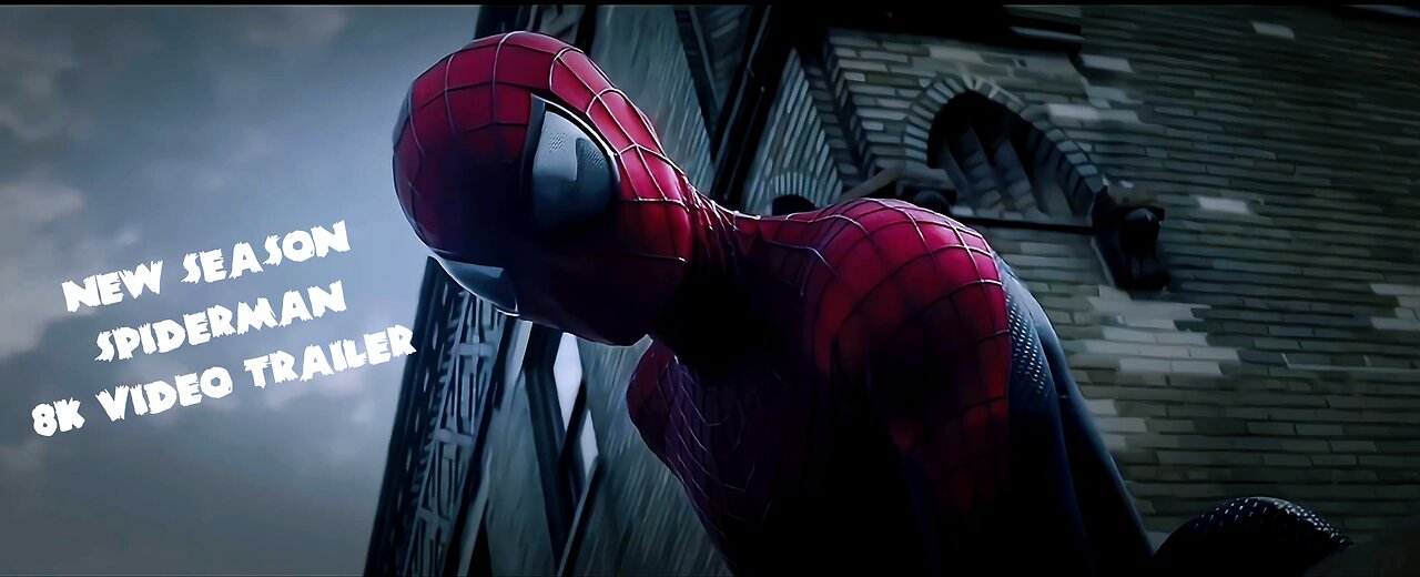 NEW SEAON SPIDERMAN 8K Video TRAILER 🔥.