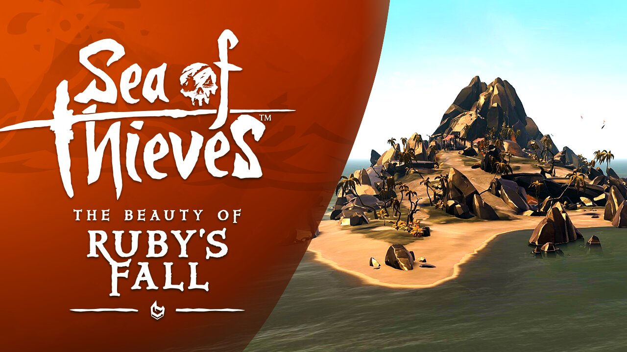 Sea of Thieves: The Beauty of Ruby's Fall