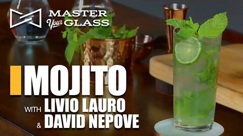 The Most Proper Mojito | Master Your Glass