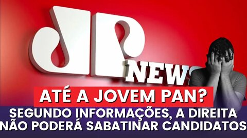 ATÉ TU, JOVEM PAN? || Atitude decepcionante