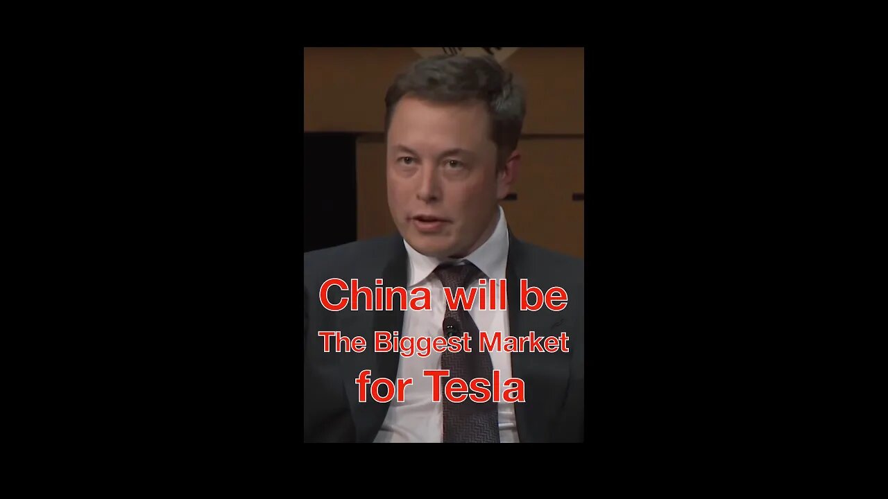 Elon Musk: China will be the Biggest Market For Tesla #Shorts
