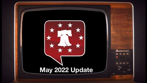 May 2022 Quick Update