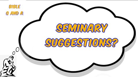 Seminary Suggestions and How to Study Well