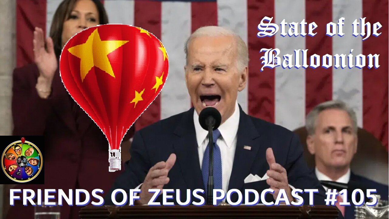 State of the Balloonion - FRIENDS OF ZEUS Podcast #105