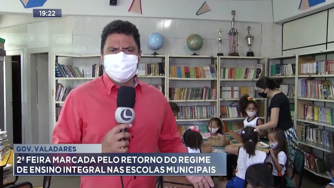 Gov. Valadares: 2ª feira marcada pelo retorno do regime de ensino integral nas escolas municipais