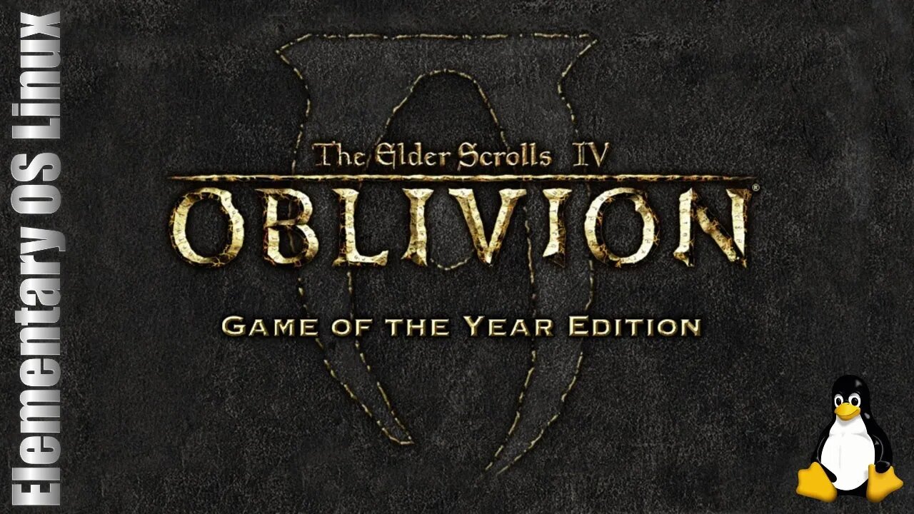 Elder Scrolls Oblivion LIVE on ElementaryOS Linux #3 Portal to Oblivion