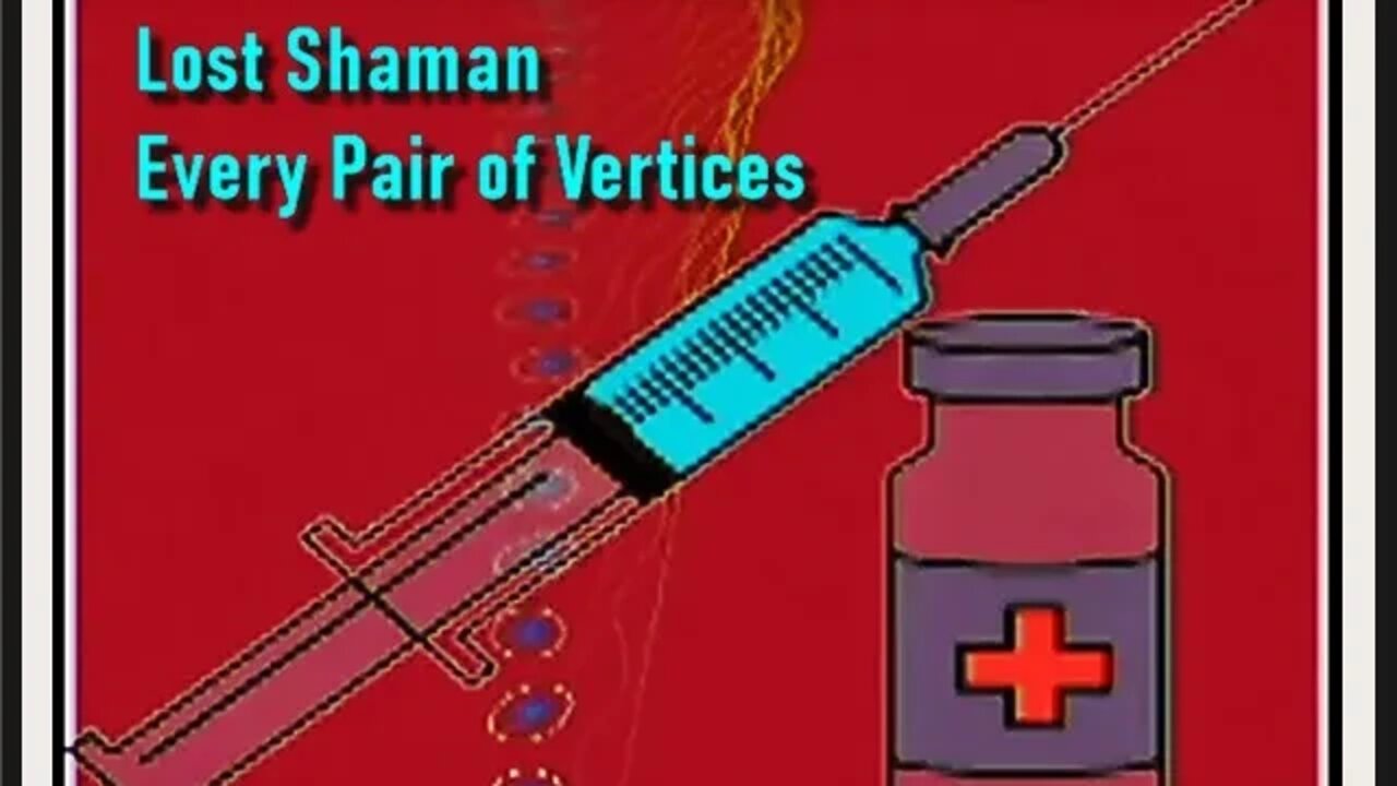 Lost Shaman - Every Pair of Vertices