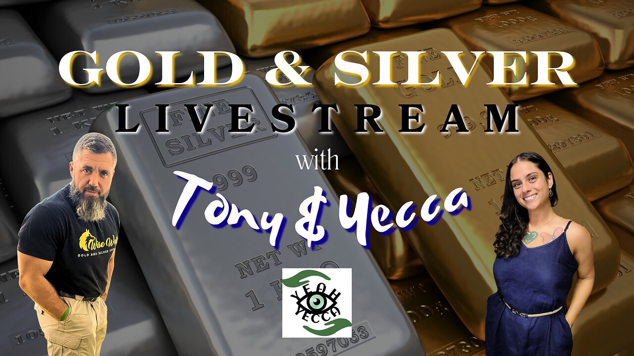 Gold & Silver with Tony Arterburn and Yecca