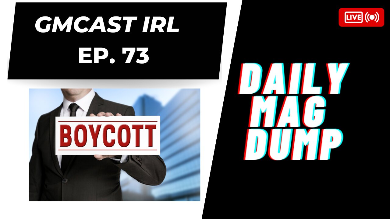 GMCast IRL #73- Boycott Pro-2A Businesses? | USFWS Pushes Ammo Ban | 5.19.23 #2anews