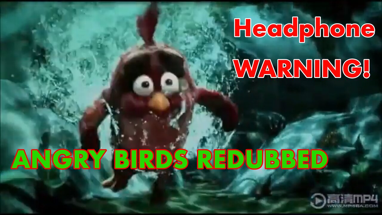 Angry Birds Redubbed