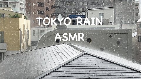 ASMR rainy day in Tokyo (lots of thunder)