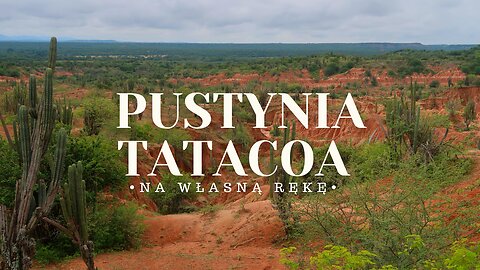 Pustynia Tatacoa 🏜 z buta⏐KOLUMBIA🇨🇴 w 2023