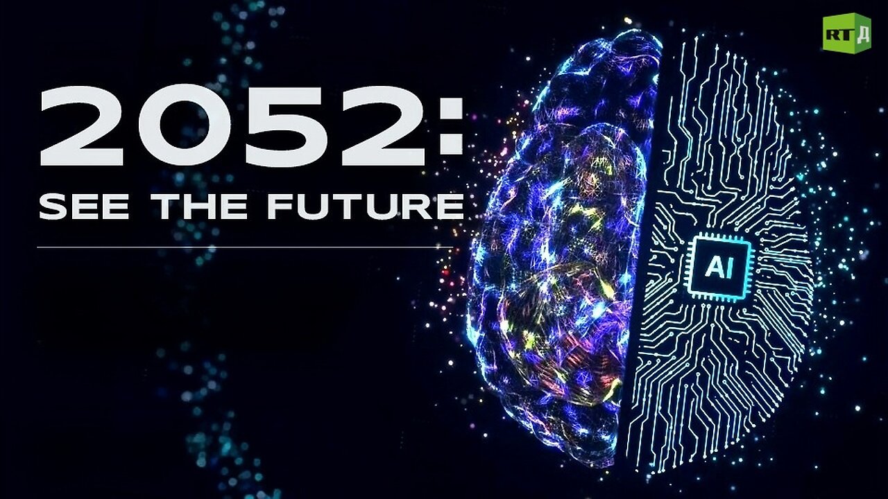 2052 See the Future | RT Documentary