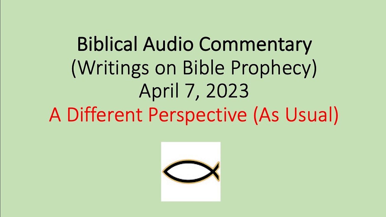 Biblical Audio Commentary – A Different Perspective (As Usual)