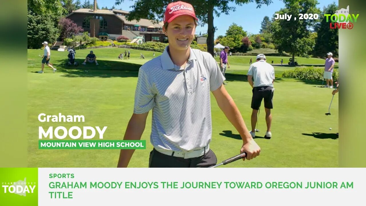 Graham Moody enjoys the journey toward Oregon Junior Am title