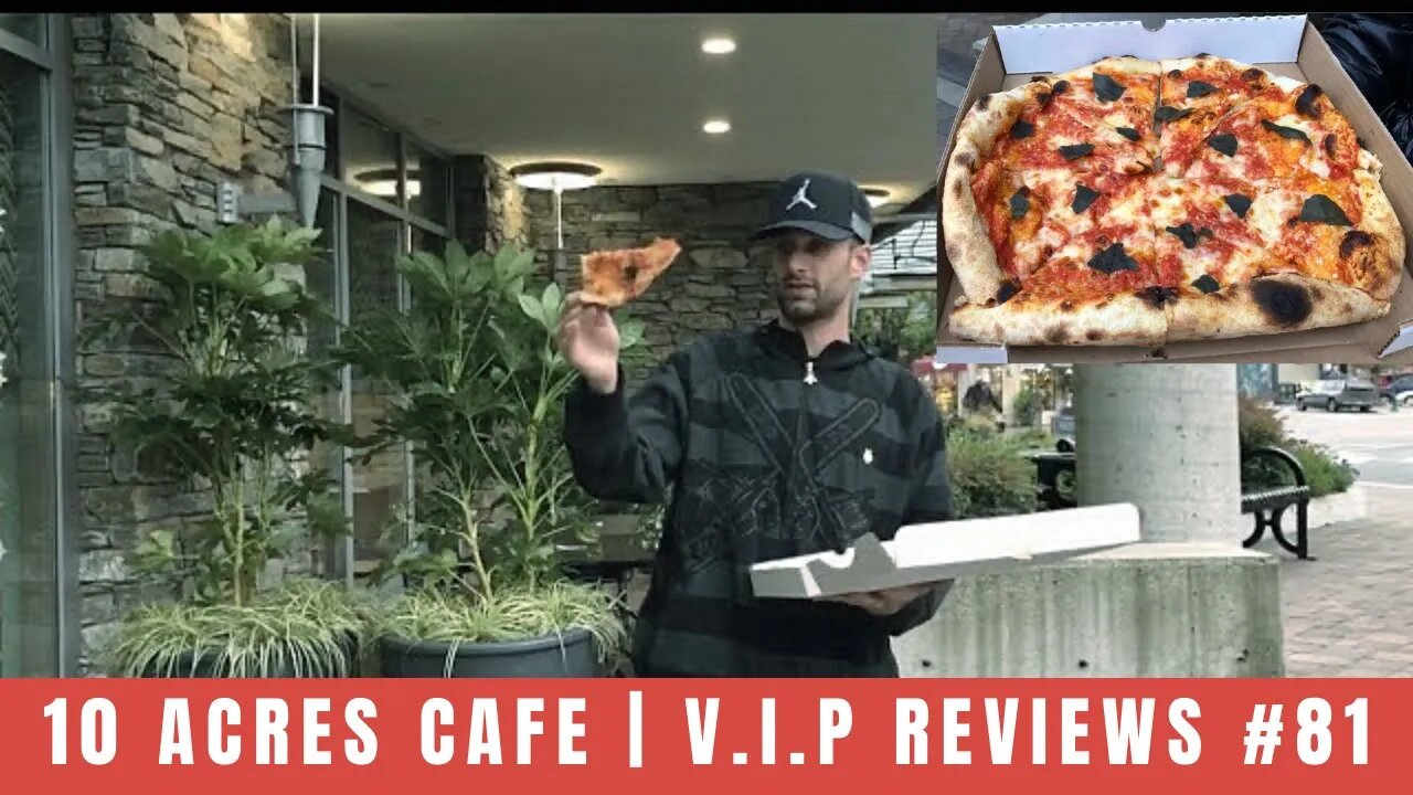 10 Acres Cafe (Sidney) | V.I.P Reviews #81