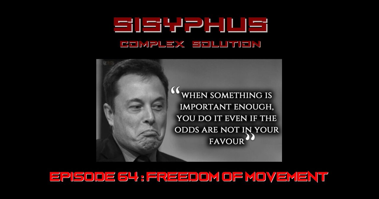 SCS EPISODE 64. FREEDOM OF MOVEMENT