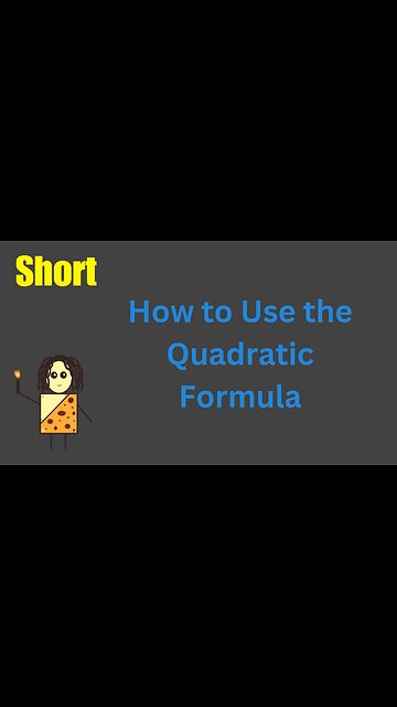 Using the quadratic formula to solve a quadratic equation