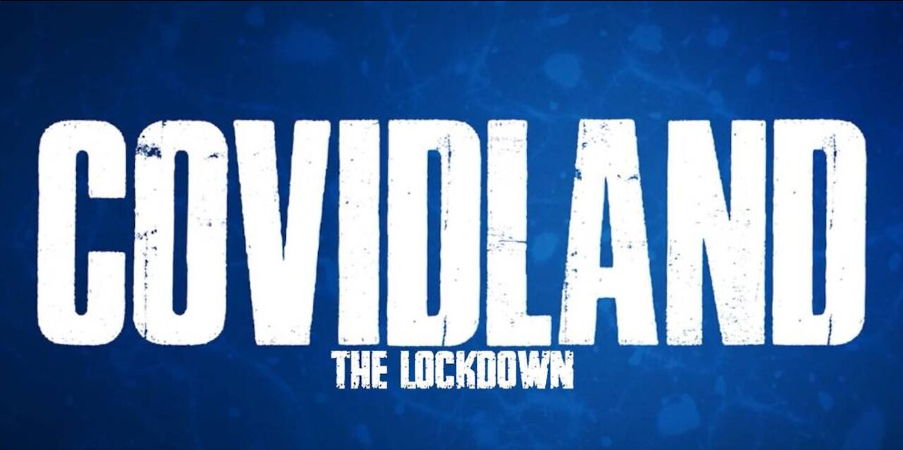 COVIDLAND The Lockdown - Full Documentary Film 2021