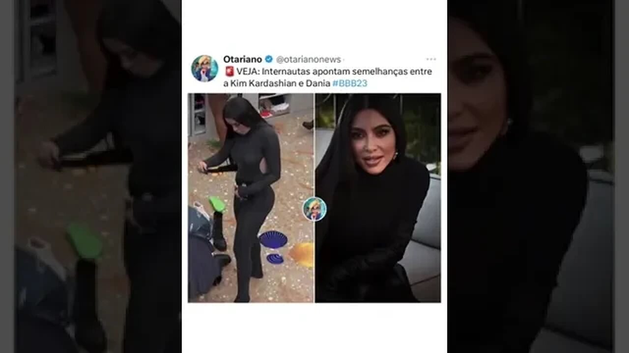 Internautas apontam semelhanças entre a Kim Kardashian e Dania #BBB23