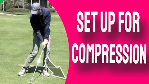 How To Compress Iron Shots With an Easy Golf Set Up Checkpoint